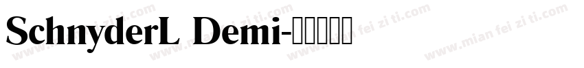 SchnyderL Demi字体转换